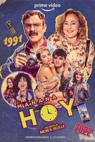 فيلم Mañana es hoy 2022