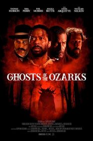 فيلم Ghosts of the Ozarks 2021