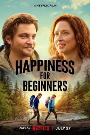 فيلم Happiness for Beginners 2023