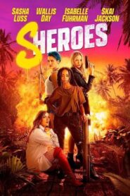 فيلم Sheroes 2023