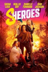 فيلم Sheroes 2023