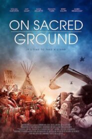 فيلم On Sacred Ground 2023