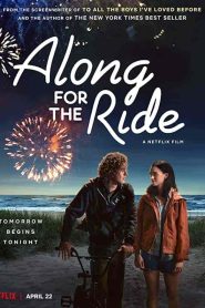 فيلم Along for the Ride 2022
