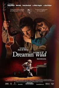 فيلم Dreamin Wild 2022