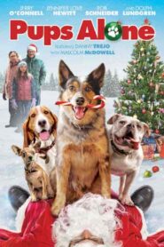 فيلم Pups Alone 2021