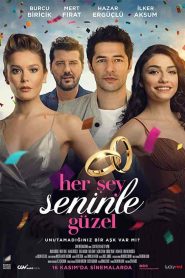 فيلم معك كل شيء جميل 2018