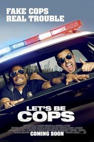 فيلم Let’s Be Cops 2014