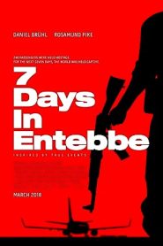 فيلم 7 Days in Entebbe 2018