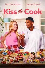فيلم Kiss the Cook 2021