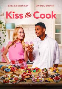 فيلم Kiss the Cook 2021