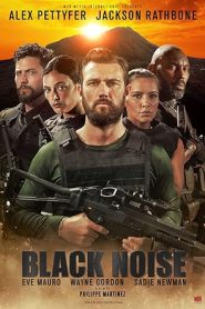 فيلم Black Noise 2023