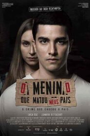 فيلم O Menino que Matou Meus Pais 2021