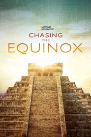 فيلم Chasing the Equinox 2019