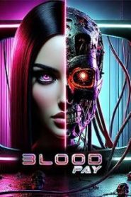 فيلم Blood Pay 2025