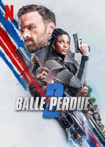 فيلم Lost Bullet 2: Back for More 2022