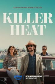 فيلم Killer Heat 2024