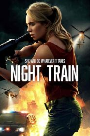 فيلم Night Train 2023