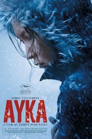 فيلم Ayka 2018