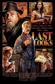 فيلم Last Looks 2021