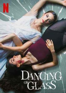 فيلم Dancing on Glass 2022