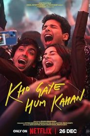 فيلم Kho Gaye Hum Kahan 2023