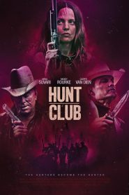 فيلم Hunt Club 2022