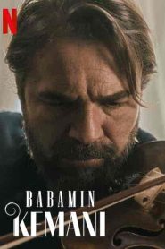 فيلم كمان ابي Babamin Kemani 2022