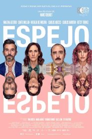 فيلم Espejo, Espejo 2022