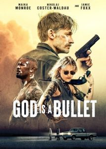 فيلم God Is a Bullet 2023