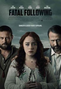 فيلم Fatal Following 2021