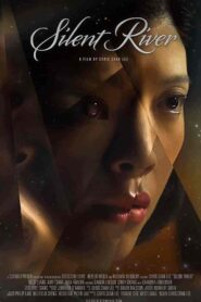 فيلم Silent River 2021