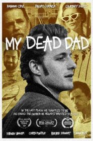 فيلم My Dead Dad 2021