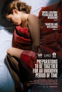 فيلم Preparations to Be Together for an Unknown Period of Time 2020
