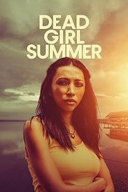 فيلم Dead Girl Summer 2025