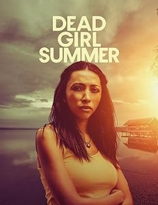 فيلم Dead Girl Summer 2025
