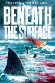 فيلم Beneath the Surface 2022