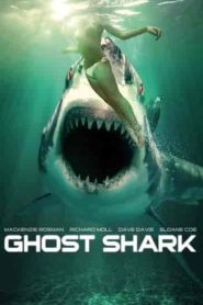 فيلم Ghost Shark 2013