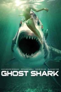 فيلم Ghost Shark 2013