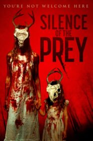 فيلم Silence of the Prey 2024