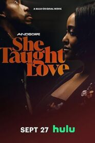 فيلم She Taught Love 2024