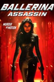 فيلم Ballerina Assassin 2025