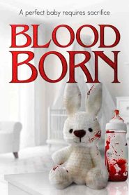 فيلم Blood Born 2021