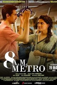 فيلم 8A.M. Metro 2023