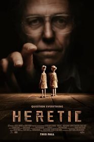 فيلم Heretic 2024