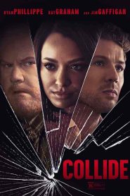 فيلم Collide 2022