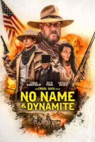 فيلم No Name and Dynamite Davenport 2022