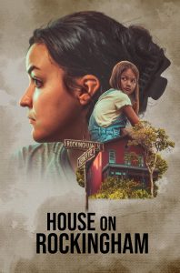 فيلم House on Rockingham 2024