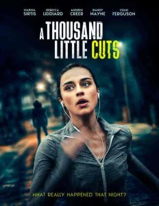 فيلم A Thousand Little Cuts 2022
