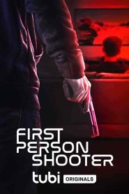 فيلم First Person Shooter 2022