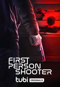 فيلم First Person Shooter 2022